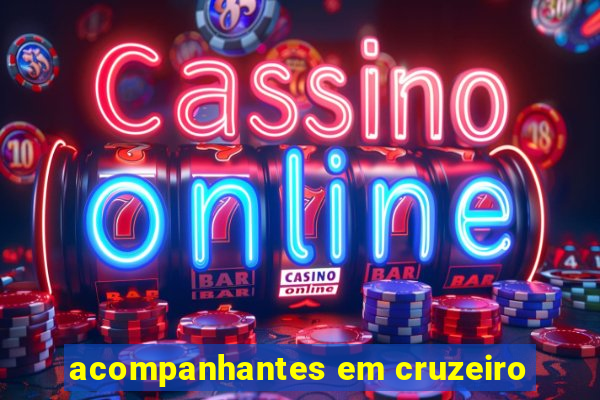 acompanhantes em cruzeiro